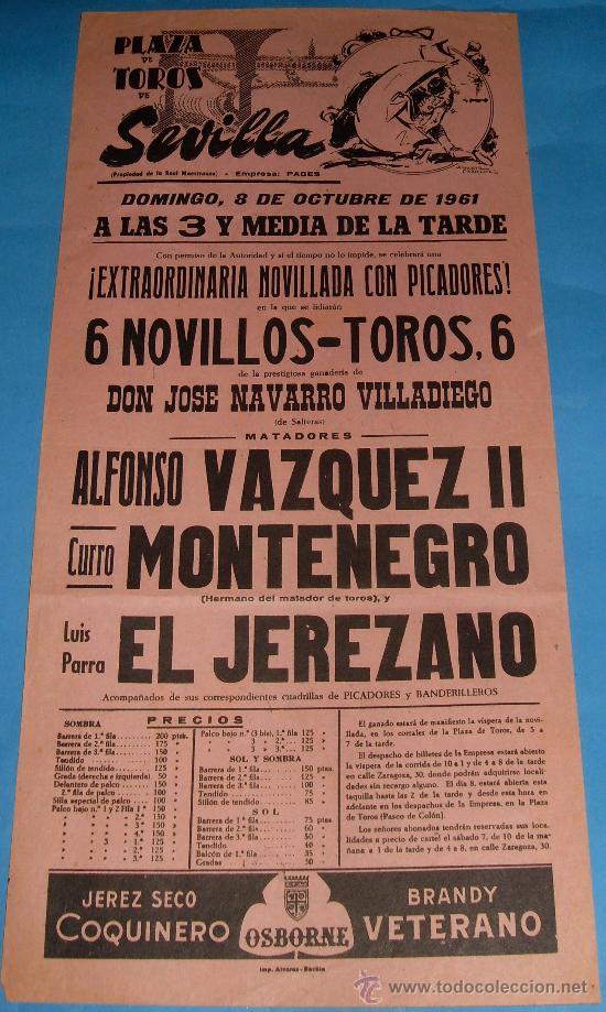Tauromachia: CARTEL DE TOROS. PLAZA DE SEVILLA. ALFONSO VAZQUEZ II, MONTENEGRO Y EL JEREZANO. A&Ntilde;O 1961.