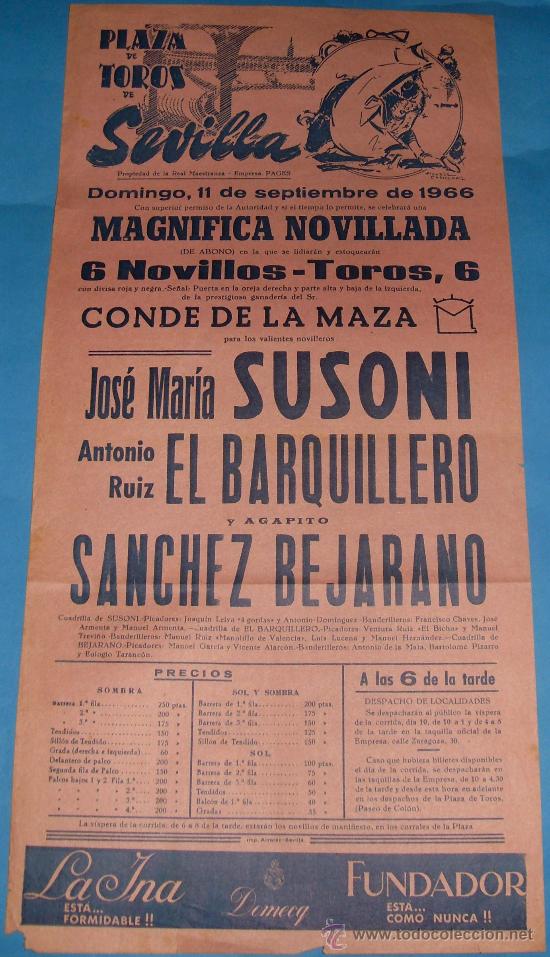 Tauromachia: CARTEL DE TOROS. PLAZA DE SEVILLA. JOSE M&ordf; SUSONI, EL BARQUILLERO Y SANCHEZ BEJARANO. A&Ntilde;O 1966.