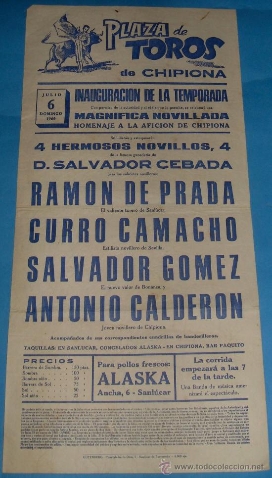 Tauromachia: CARTEL DE TOROS. PLAZA DE CHIPIONA. RAMON DE PRADA, CURRO CAMACHO, SALVADOR GOMEZ Y A. CALDERON.