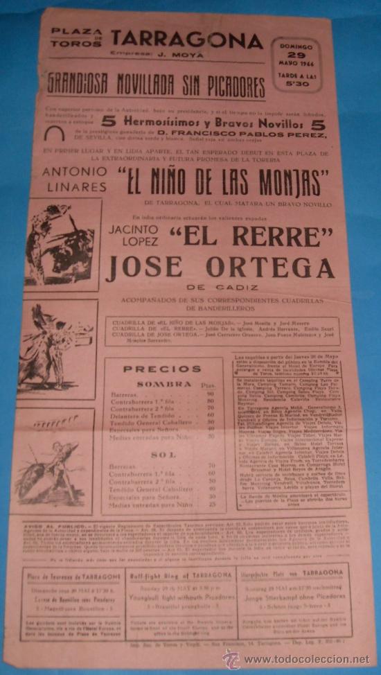 Tauromachia: CARTEL DE TOROS. PLAZA DE TARRAGONA. EL NI&Ntilde;O DE LAS  MONJAS, EL RERRE Y JOSE ORTEGA. A&Ntilde;O 1966.