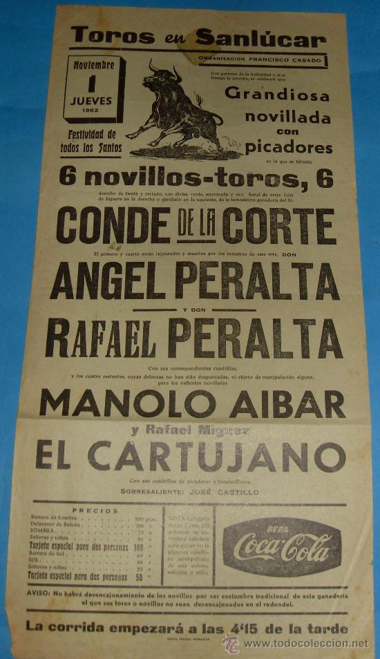 Tauromachia: CARTEL DE TOROS. PLAZA DE SANLUCAR. CONDE DE LA CORTE, ANGEL PERALTA, RAFAEL PERALTA...A&Ntilde;O 1962.