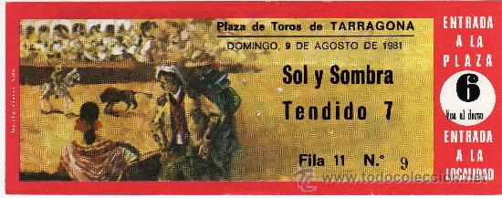 Stierkampf: PRECIOSA  ENTRADA DE TOROS - TARRAGONA - 9-AGOSTO-1981