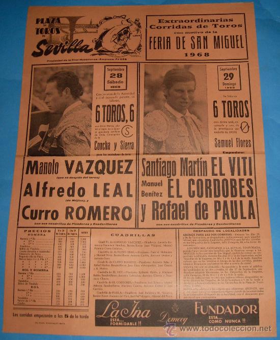 Tauromaquia: CARTEL DE TOROS. PLAZA DE SEVILLA. FIESTAS DE SAN MIGUEL. A&Ntilde;O 1968.MANOLO VAZQUEZ, ALFREDO LEAL...