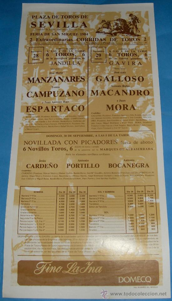 Tauromaquia: CARTEL DE TOROS. PLAZA DE SEVILLA. FIESTAS DE SAN MIGUEL. A&Ntilde;O 1984. JOSE M&ordf; MANZANARES, ESPARTACO...
