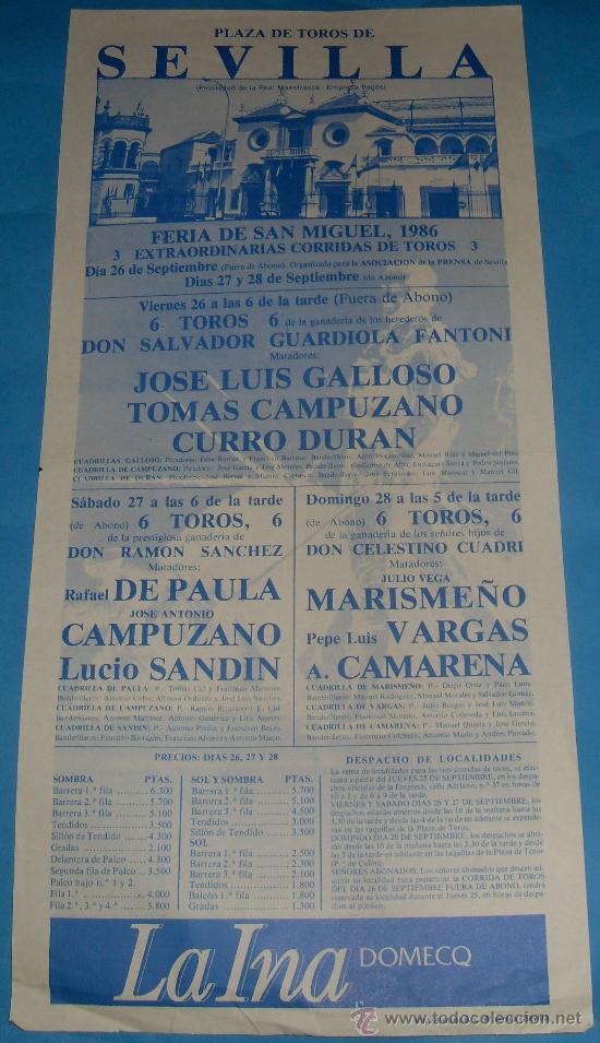 Tauromaquia: CARTEL DE TOROS. PLAZA DE SEVILLA. FIESTAS DE SAN MIGUEL. A&Ntilde;O 1986. JOSE L. GALLOSO, CAMPUZANO...