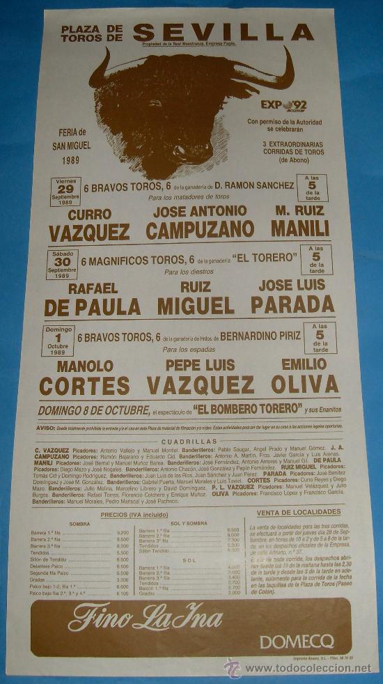 Tauromaquia: CARTEL DE TOROS. PLAZA DE SEVILLA. FIESTAS DE SAN MIGUEL. A&Ntilde;O 1989. CURRO VAZQUEZ, RUIZ MIGUEL...