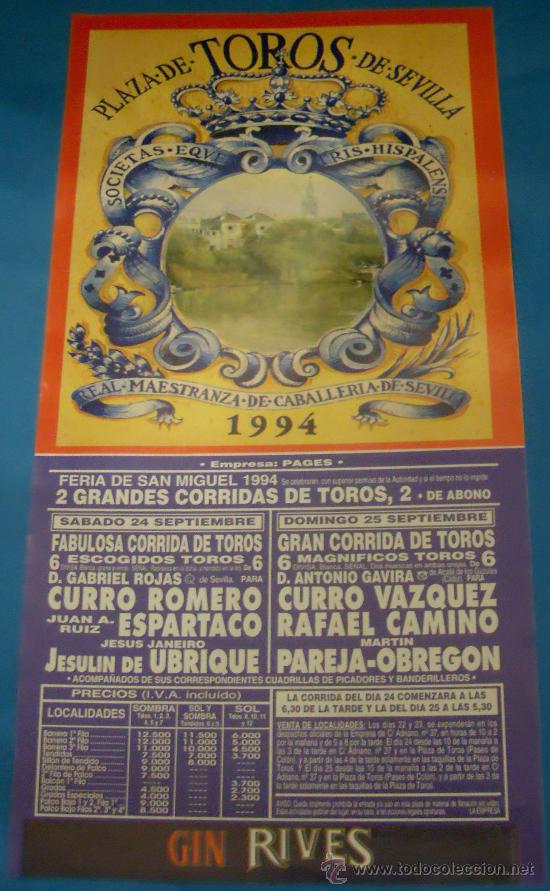 Tauromaquia: CARTEL DE TOROS. PLAZA DE SEVILLA. FIESTAS DE SAN MIGUEL. A&Ntilde;O 1994. CURRO VAZQUEZ, RAFAEL CAMINO...