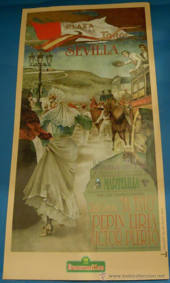 Tauromaquia: CARTEL DE TOROS. PLAZA DE SEVILLA. EL TATO, PEPIN LIRIA Y VICTOR PUERTO. A&Ntilde;O 1999.