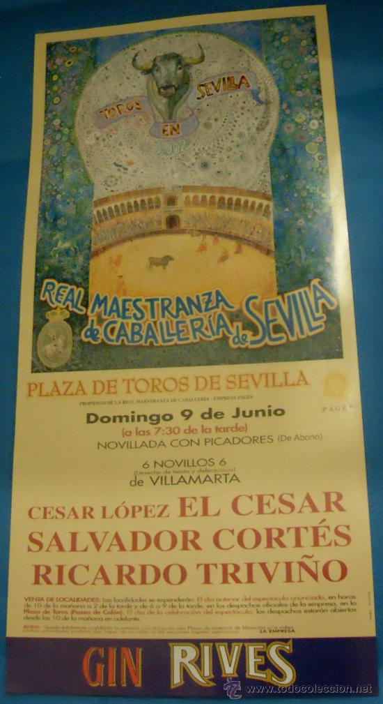 Stierkampf: CARTEL DE TOROS. PLAZA DE SEVILLA. EL CESAR, SALVADOR CORTES Y RICARDO TRIVI&Ntilde;O. A&Ntilde;O 2002.