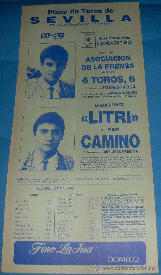 Tauromachia: CARTEL DE TOROS. PLAZA DE SEVILLA. MANO A MANO DE EL LITRI Y RAFI CAMINO. A&Ntilde;O 1992.