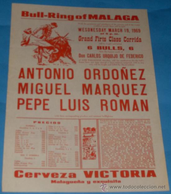 Tauromaquia: CARTEL DE TOROS. PLAZA DE MALAGA. ANTONIO ORDO&Ntilde;EZ, MIGUEL MARQUEZ Y PEPE LUIS ROMAN. A&Ntilde;O 1969.