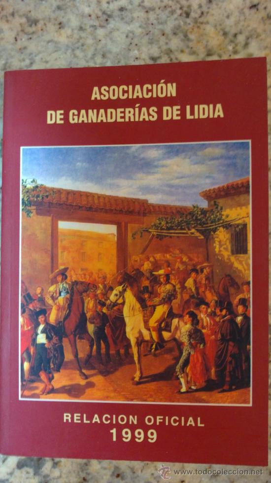 Tauromaquia: ASOCIACION DE GANADEROS DE LIDIA(199)RELACION OFICIAL./TOROS,SE&Ntilde;ALES,DIVISAS,MARCAS..Y..MAS.