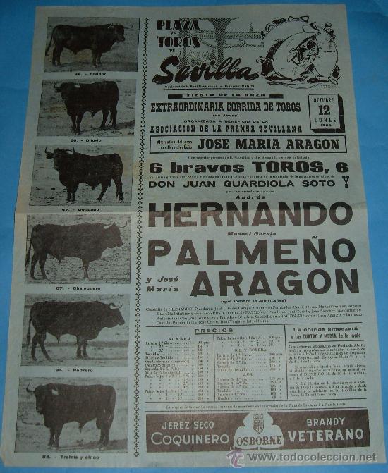 Tauromachie: CARTEL DE TOROS. PLAZA DE SEVILLA. ANDRES HERNANDO, PALME&Ntilde;O Y JOSE M&ordf; ARAGON. A&Ntilde;O 1964.