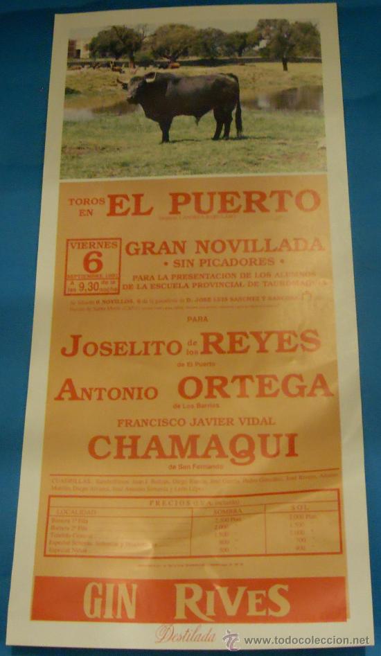 Tauromaquia: CARTEL DE TOROS. PLAZA DEL PUERTO. JOSELITO DE LOS REYES, ANTONIO ORTEGA Y CHAMAQUI. A&Ntilde;O 1991.