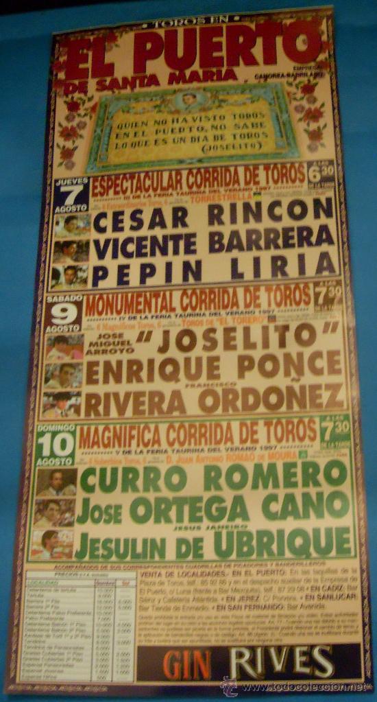 Tauromachie: CARTEL DE TOROS. PLAZA DEL PUERTO. 3 GRANDES CORRIDAS DE TOROS. A&Ntilde;O 1997.