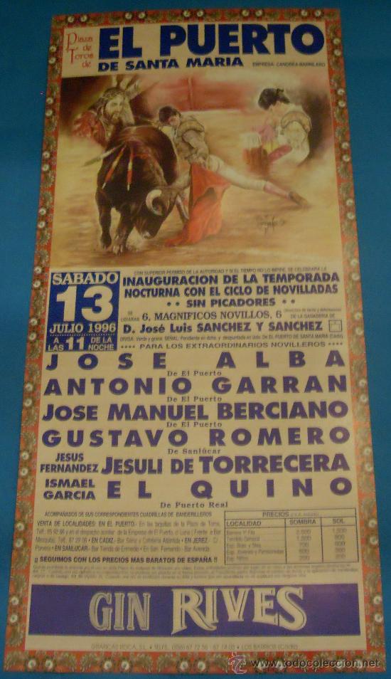 Tauromachie: CARTEL DE TOROS. PLAZA DEL PUERTO. JOSE ALBA, ANTONIO GARRAN, JOSE MANUEL BERCIANO...A&Ntilde;O 1996.