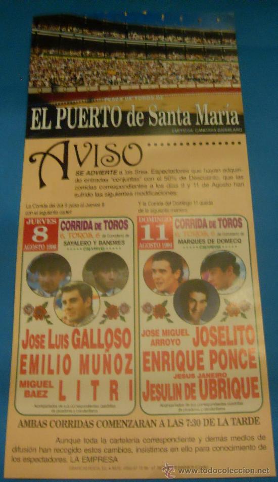 Tauromaquia: CARTEL DE TOROS. PLAZA DEL PUERTO. JOSE LUIS GALLOSO, EMILIO MU&Ntilde;OZ, EL LITRI, JOSELITO...A&Ntilde;O 1996.