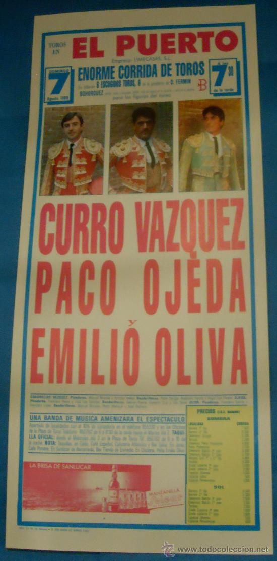 Tauromachia: CARTEL DE TOROS. PLAZA DEL PUERTO. CURRO VAZQUEZ, PACO OJEDA Y EMILIO OLIVA. A&Ntilde;O 1988.