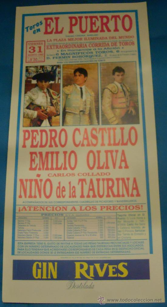 Tauromachia: CARTEL DE TOROS. PLAZA DEL PUERTO. PEDRO CASTILLO, EMILIO OLIVA Y NI&Ntilde;O DE LA TAURINA. A&Ntilde;O 1990.