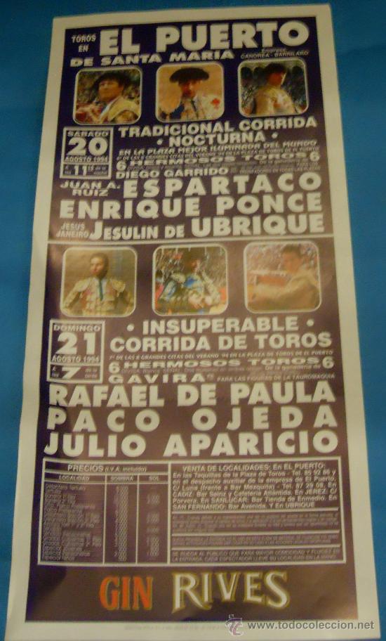 Tauromachia: CARTEL DE TOROS. PLAZA DEL PUERTO. TRADICIONAL CORRIDA NOCTURNA E INSUPERABLE CORRIDA DE TOROS. 1994