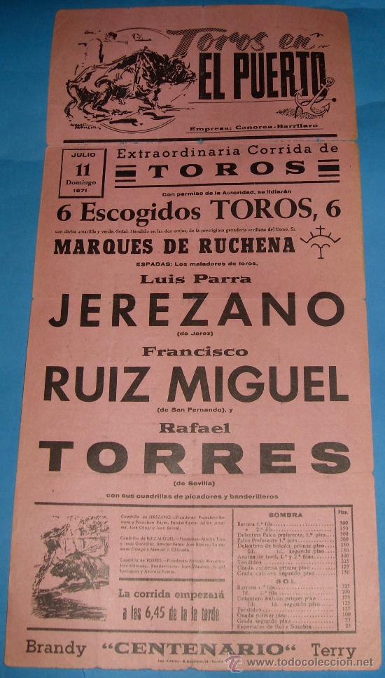 Tauromaquia: CARTEL DE TOROS. PLAZA DEL PUERTO. LUIS PARRA JEREZANO, FCO. RUIZ MIGUEL Y RAFAEL TORRES. A&Ntilde;O 1971.