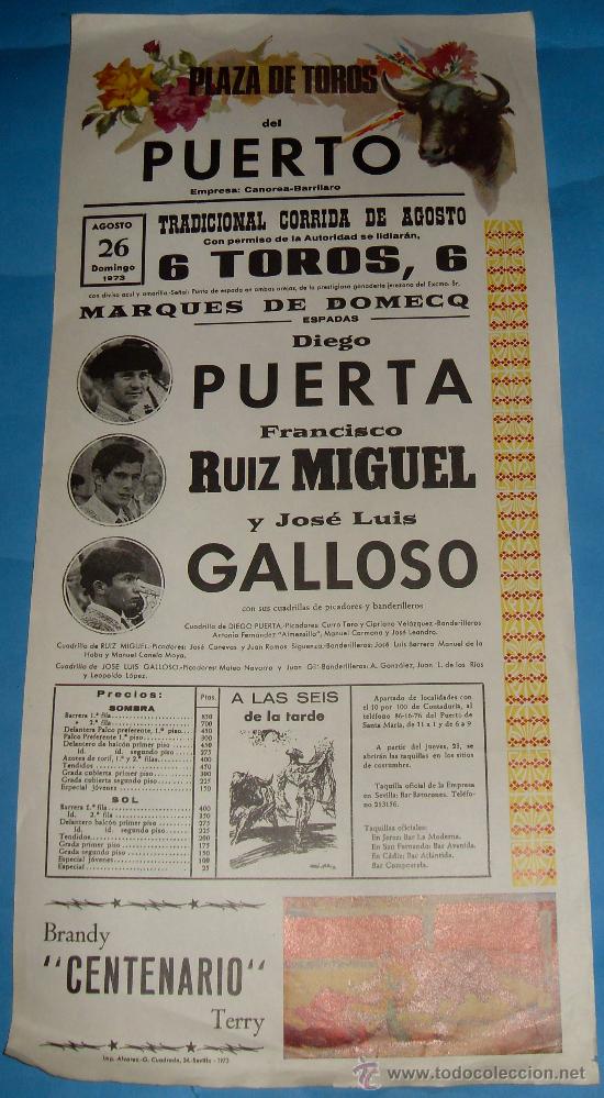 Tauromaquia: CARTEL DE TOROS. PLAZA DEL PUERTO. DIEGO PUERTA, RUIZ MIGUEL Y JOSE LUIS GALLOSO. A&Ntilde;O 1973.