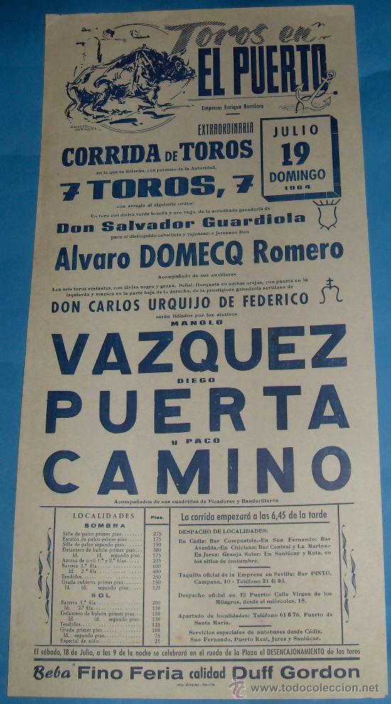 Tauromaquia: CARTEL DE TOROS. PLAZA DEL PUERTO. MANOLO VAZQUEZ, DIEGO PUERTA Y PACO CAMINO. A&Ntilde;O 1964.