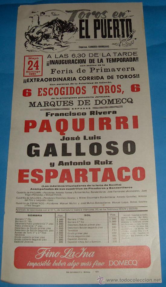 Tauromaquia: CARTEL DE TOROS. PLAZA DEL PUERTO. PAQUIRRI, JOSE L. GALLOSO Y ANTONIO RUIZ ESPARTACO. A&Ntilde;O 1981.