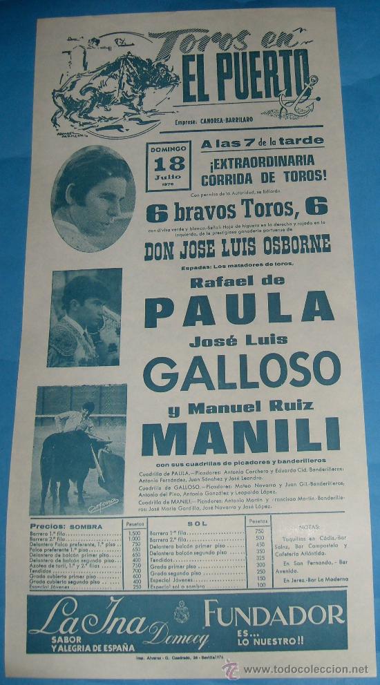 Bullfighting: CARTEL DE TOROS. PLAZA DEL PUERTO. RAFAEL DE PAULA, JOSE L. GALLOSO Y MANILI. A&Ntilde;O 1976.