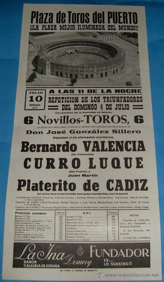 Bullfighting: CARTEL DE TOROS. PLAZA DEL PUERTO. BERNARDO VALENCIA, CURRO LUQUE Y PLATERITO DE CADIZ. A&Ntilde;O 1976.