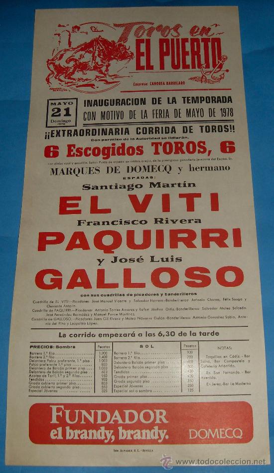 Bullfighting: CARTEL DE TOROS. PLAZA DEL PUERTO. EL VITI, PAQUIRRI Y GALLOSO. A&Ntilde;O 1978.