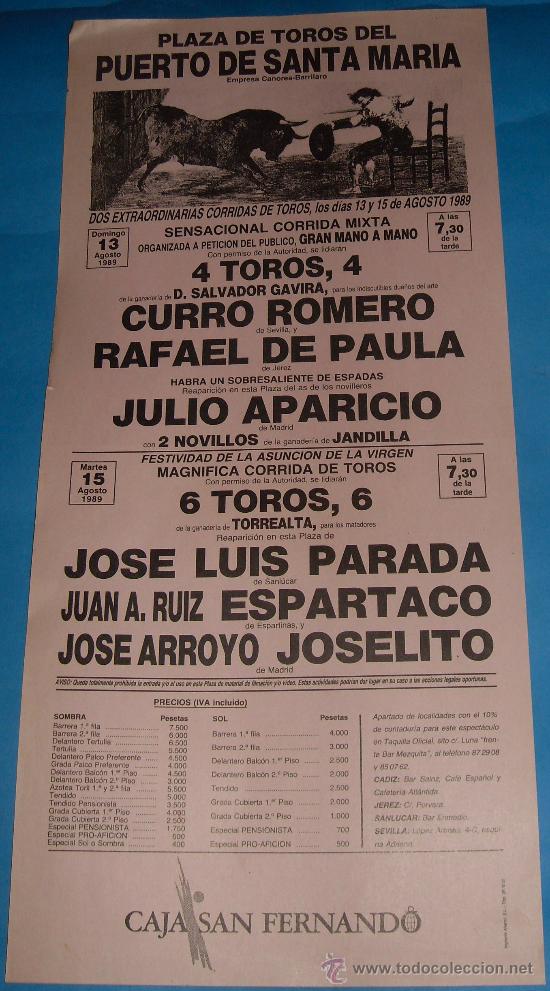 Tauromaquia: CARTEL DE TOROS. PLAZA DEL PUERTO. JOSE LUIS PARADA, ESPARTACO Y JOSELITO. A&Ntilde;O 1989.