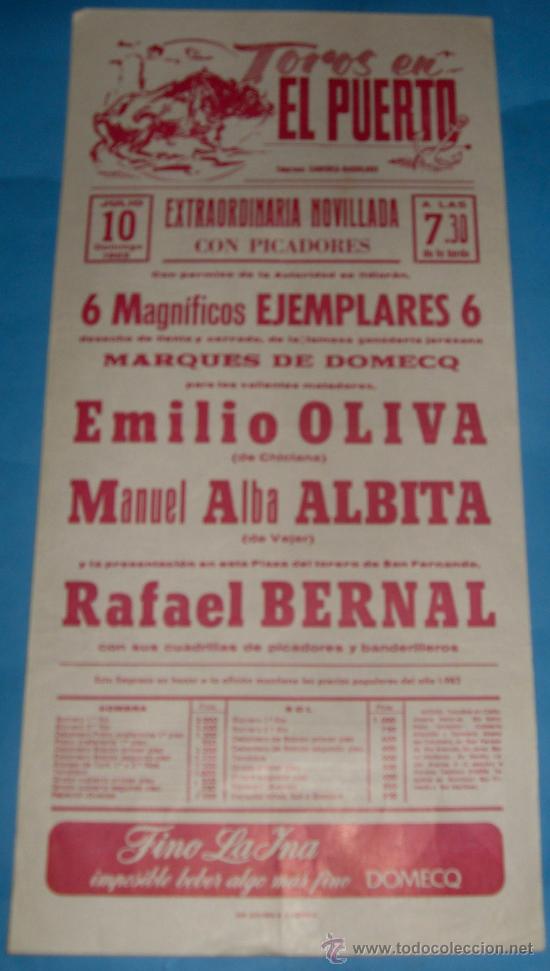 Stierkampf: CARTEL DE TOROS. PLAZA DEL PUERTO. EMILIO OLIVA, MANUEL ALBA ALBITA Y RAFAEL BERNAL. A&Ntilde;O 1983.