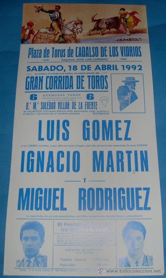 Tauromaquia: CARTEL DE TOROS. PLAZA DEL PUERTO. LUIS GOMEZ, IGNACIO MARTIN Y MIGUEL RODRIGUEZ. A&Ntilde;O 1992.