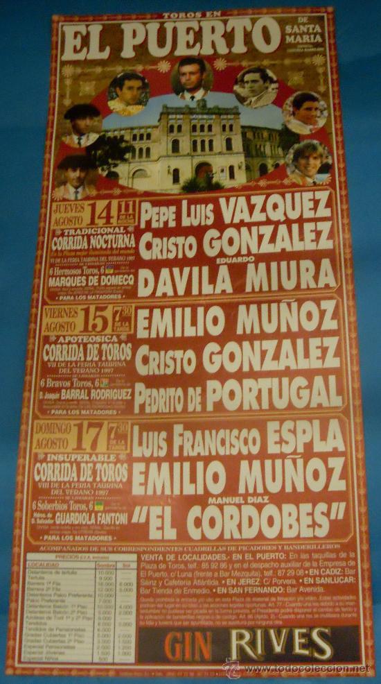 Stierkampf: CARTEL DE TOROS. PLAZA DEL PUERTO. 3 GRANDES CORRIDAS DE TOROS. A&Ntilde;O 1997.