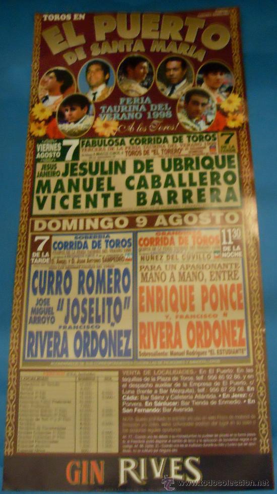 Stierkampf: CARTEL DE TOROS. PLAZA DEL PUERTO. FERIA TAURINA DEL VERANO DE 1998.