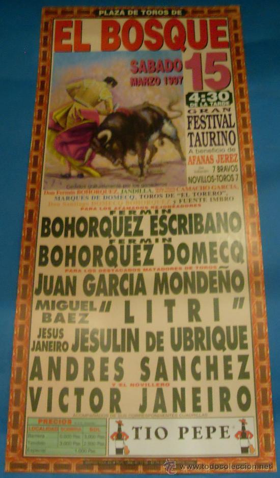 Tauromachia: CARTEL DE TOROS. PLAZA DEL BOSQUE. FESTIVAL TAURINO A BENEFICIO DE AFANAS JEREZ. A&Ntilde;O 1997.