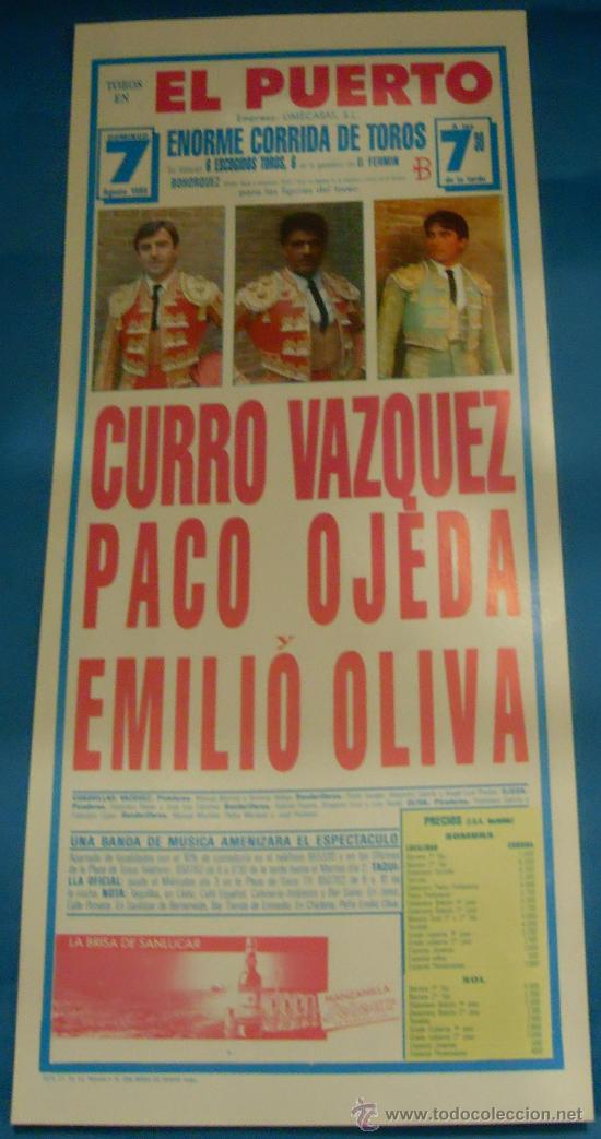 Tauromachia: CARTEL DE TOROS. PLAZA DEL PUERTO. CURRO VAZQUEZ, PACO OJEDA Y EMILIO OLIVA. A&Ntilde;O 1988.