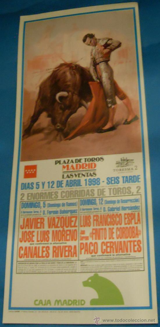 Tauromachia: CARTEL DE TOROS. PLAZA DE MADRID. 2 ENORMES CORRIDAS DE TOROS. A&Ntilde;O 1998.