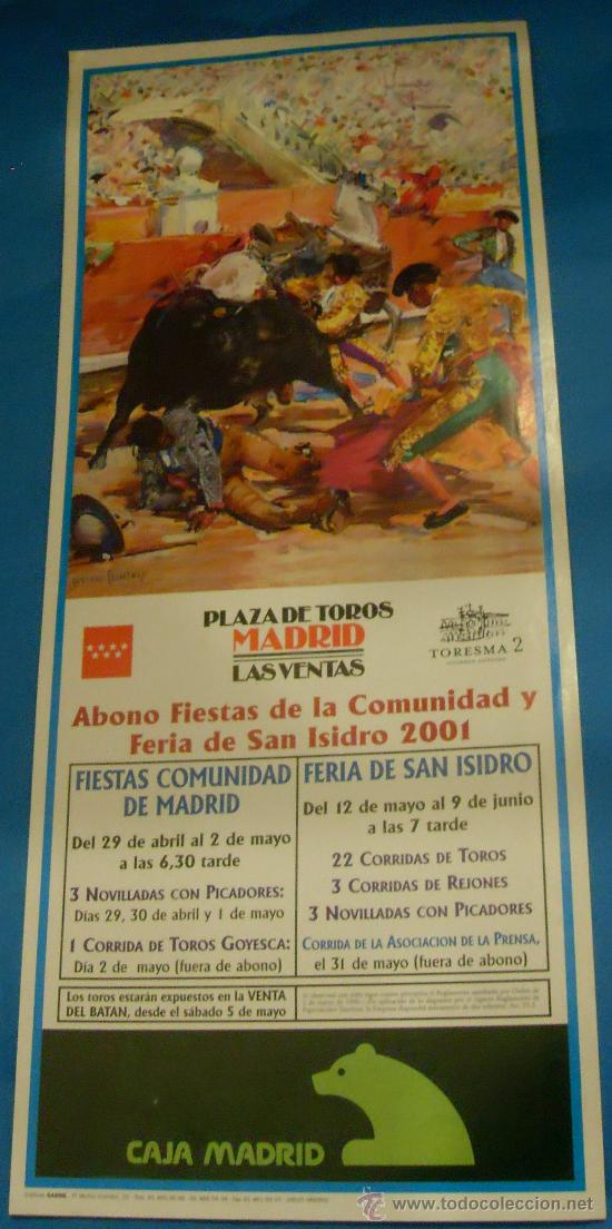 Tauromachia: CARTEL DE TOROS. PLAZA DE MADRID. ABONO FIESTAS DE LA COMUNIDAD DE MADRID Y FERIA DE SAN ISIDRO 2001