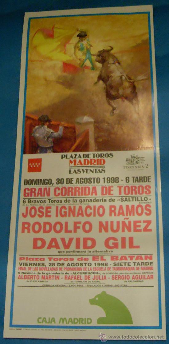 Tauromachia: CARTEL DE TOROS. PLAZA DE MADRID. JOSE IGNACIO RAMOS, RODOLFO NU&Ntilde;EZ Y DAVID GIL. A&Ntilde;O 1998.