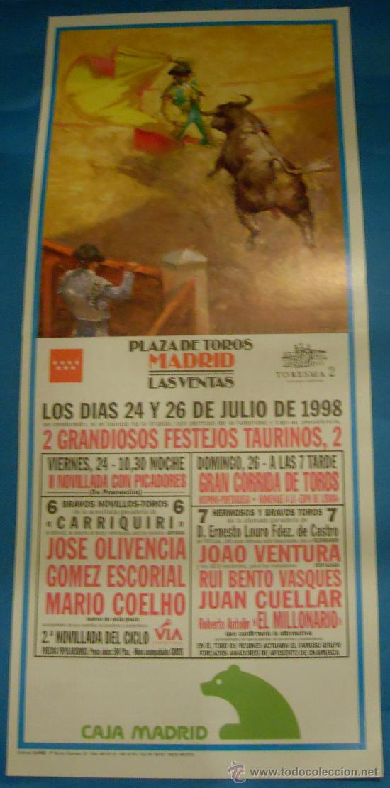Tauromachia: CARTEL DE TOROS. PLAZA DE MADRID. 2 GRANDES FESTEJOS TAURINOS. A&Ntilde;O 1998.