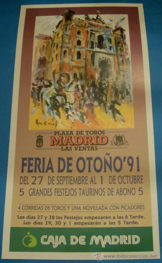 Stierkampf: CARTEL DE TOROS. PLAZA DE MADRID. FERIA DE OTO&Ntilde;O 1991.