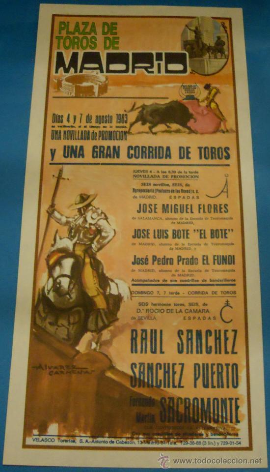 Bullfighting: CARTEL DE TOROS. PLAZA DE MADRID. 1 NOVILLADA DE PROMOCION Y UNA GRAN CORRIDA DE TOROS. A&Ntilde;O 1983.