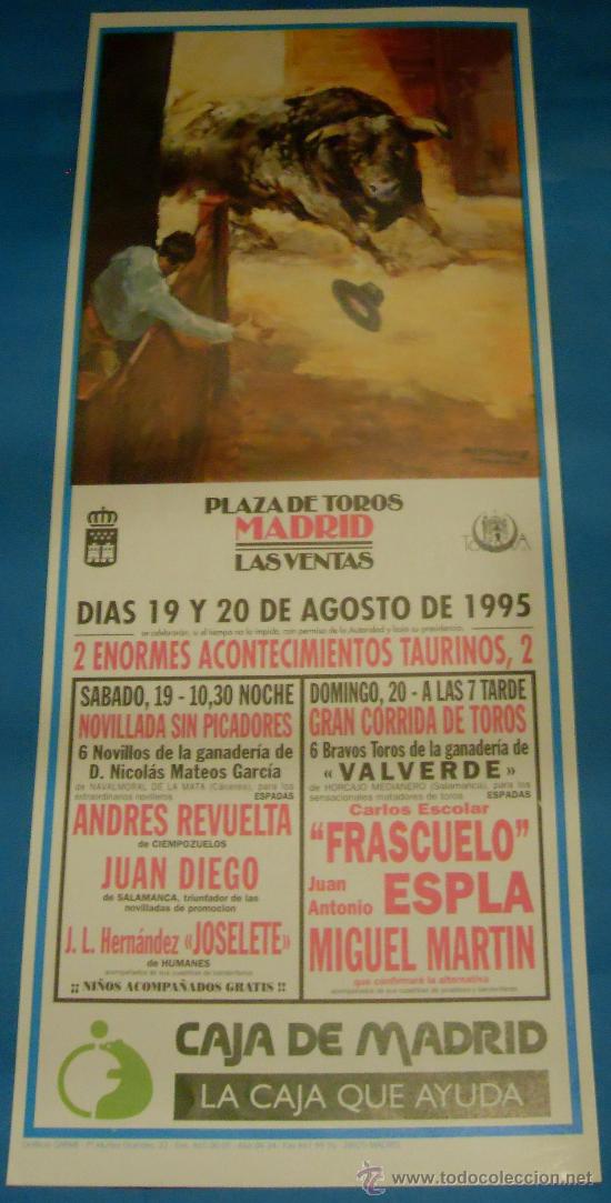 Tauromaquia: CARTEL DE TOROS. PLAZA DE MADRID. 2 ENORMES FESTEJOS TAURINOS. A&Ntilde;O 1995.