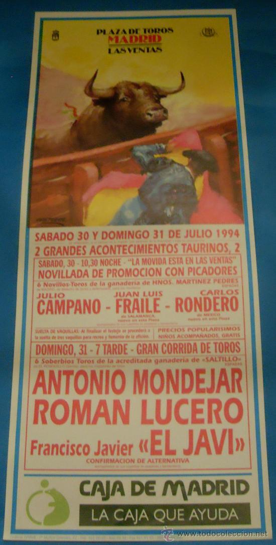 Bullfighting: CARTEL DE TOROS. PLAZA DE MADRID. ANTONIO  MONDEJAR, ROMAN LUCERO Y EL JAVI. A&Ntilde;O 1994.