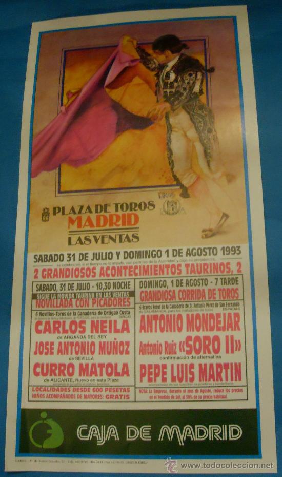 Bullfighting: CARTEL DE TOROS. PLAZA DE MADRID. 2 GRANDIOSOS ACONTECIMIENTOS TAURINOS. A&Ntilde;O 1993.