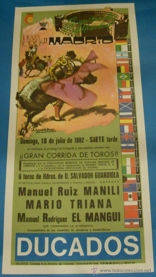 Stierkampf: PROGRAMA DE TOROS. PLAZA DE MADRID. MANUEL RUIZ MANILI, MARIO TRIANA Y EL MANGUI. A&Ntilde;O 1982.
