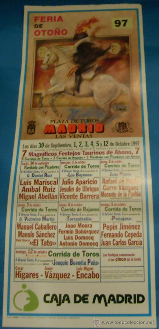 Stierkampf: CARTEL DE TOROS. PLAZA DE MADRID. 7 MAGNIFICOS FESTEJOS TAURINOS, FERIA DE OTO&Ntilde;O 1997.