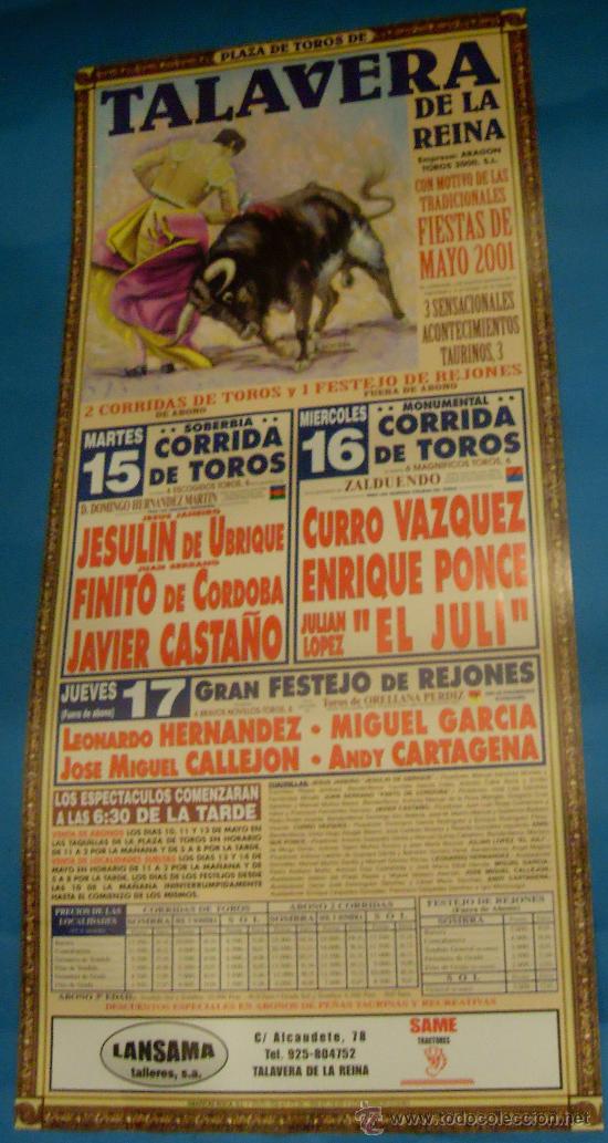 Tauromachia: CARTEL DE TOROS. PLAZA DE TALAVERA DE LA REINA. FIESTAS DE MAYO 2001.